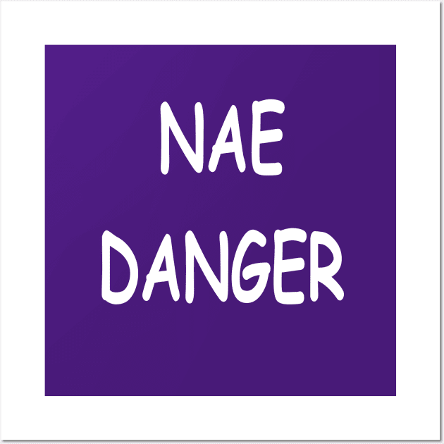 Nae Danger, transparent Wall Art by kensor